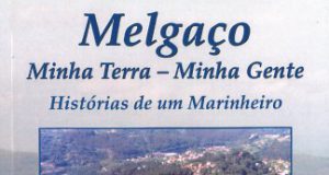 Melgaço Minha Terra, Minha Gente